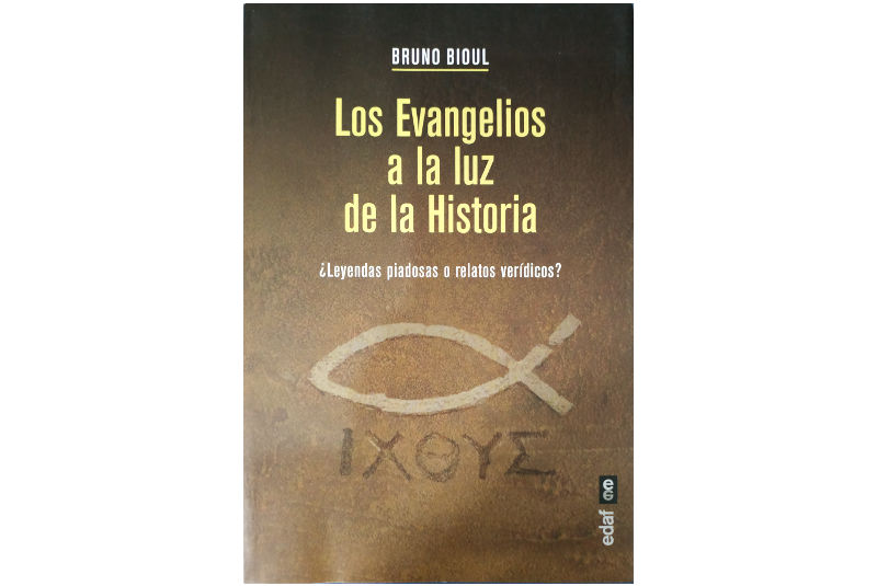 Los Evangelios a la luz de la Historia