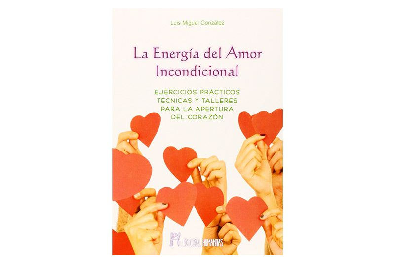 La Energía del Amor Incondicional