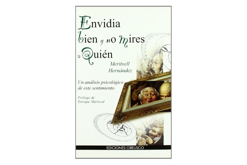 Envidia bien y no mires a Quién